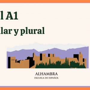 Nivel A1 - Aprende los conceptos básicos del español en nuestro curso gratuito